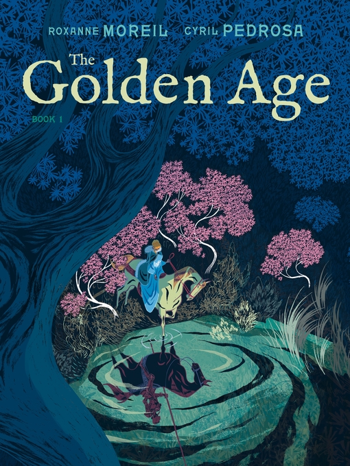 Title details for The Golden Age by Roxanne Moreil - Available